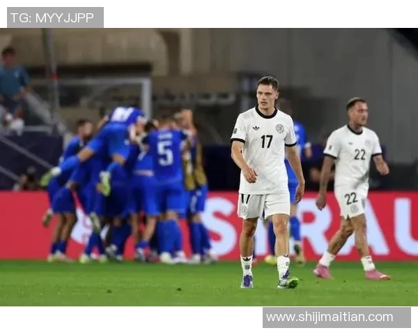 德国U19青年队对决斯洛伐克力争在国际赛场上取得佳绩