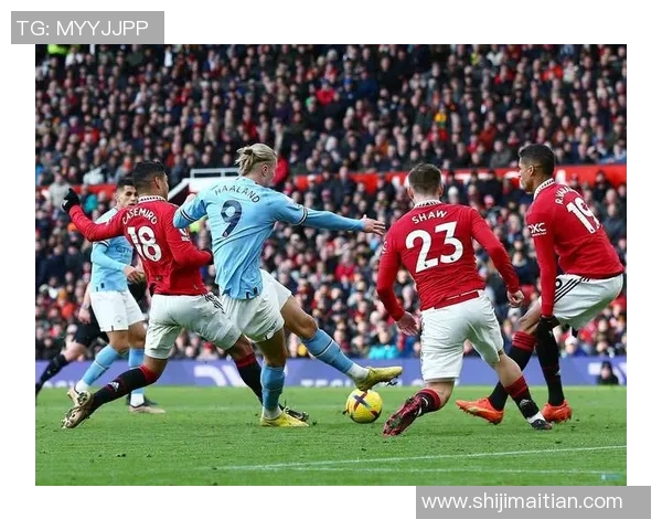 激情对决曼联迎战曼城2019年4月25日直播盛况回顾与精彩瞬间分析