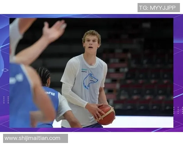 劳里马尔卡宁在NBA的崛起之路与未来发展潜力分析