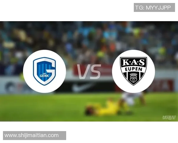 亨克与欧本对决前瞻分析及比赛结果预测详解