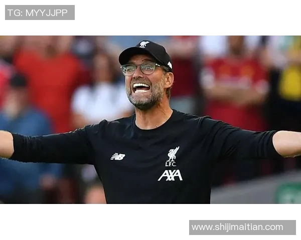克洛普续约利物浦全力以赴冲击下赛季欧冠荣耀